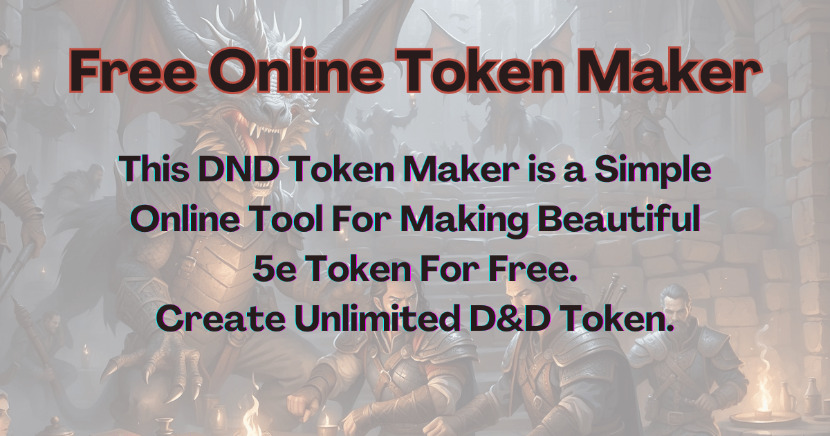 Token maker make your 5e and dnd token online for free